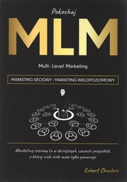 Pokochaj MLM Marketing sieciowy