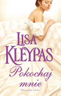 Pokochaj mnie - ebook - Lisa Kleypas