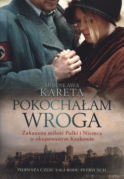 Pokochałam wroga - Mirosława Kareta