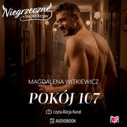 Pokój 107. Niegrzeczne short story - audiobook - Magdalena Witkiewicz