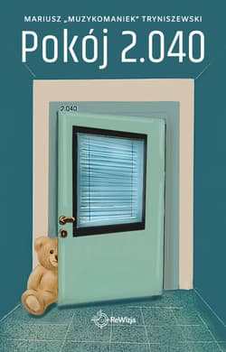 Pokój 2.040 - Mariusz „MuzykoManiek” Tryniszewski