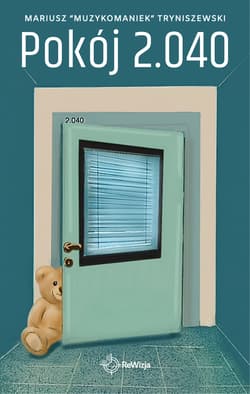 Pokój 2.040 - Mariusz „MuzykoManiek” Tryniszewski