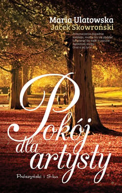 Pokój dla artysty - ebook - Maria Ulatowska, Jacek  Skowroński