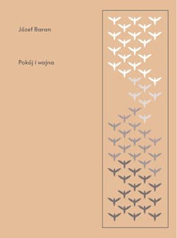 Pokój i wojna - Józef Baran