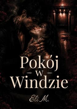 Pokój w Windzie - Eli M.