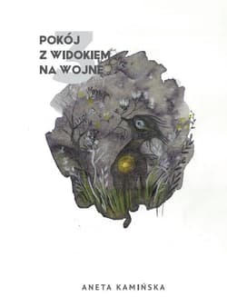 Pokój z widokiem na wojnę 3 - Aneta Kamińska