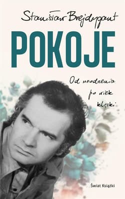 Pokoje. Od urodzenia po wiek klęski - Stanisław Brejdygant
