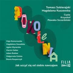 Pokolenia audiobook - Magdalena Kuszewska Tomasz Sobierajski
