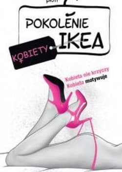 Pokolenie Ikea. Kobiety - Piotr C.