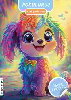 Pokoloruj dzień pieska Belli - Praca zbiorowa