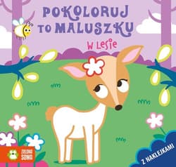 Pokoloruj to maluszku W lesie