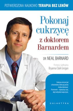 Pokonaj cukrzycę z doktorem Barnardem - ebook - Neal D. Barnard