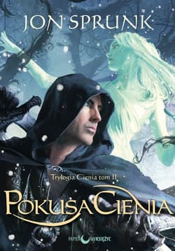 Pokusa Cienia Trylogia Cienia Tom 2