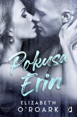 Pokusa Erin - ebook - Elizabeth O'Roark