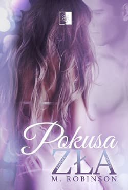Pokusa zła - M. Robinson