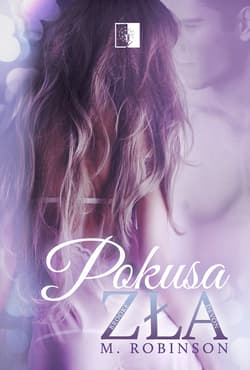 Pokusa zła - M. Robinson