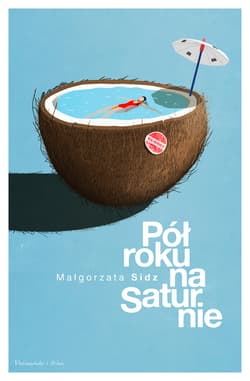 Pół roku na Saturnie - ebook - Małgorzata Sidz