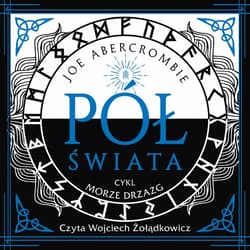Pół świata - audiobook - Joe Abercrombie