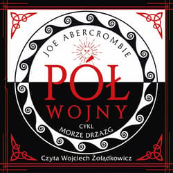 Pół wojny - audiobook - Joe Abercrombie