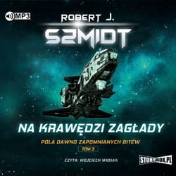 Pola dawno zapomnianych bitew T.3 CD - Robert J.  Szmidt