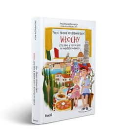 Pola i Franek odkrywają świat. Włochy, czyli kraj, w którym lody są najlepsze na świecie - Paulina  Walczak-Matla