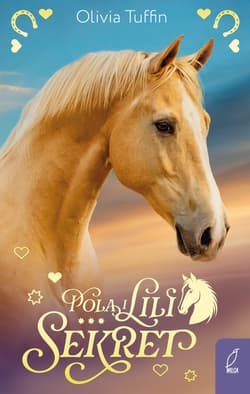 Pola i Lili Tom 2 Sekret - Olivia Tuffin