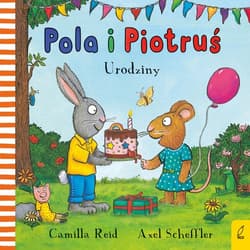 Pola i Piotruś Urodziny - Camilla Reid