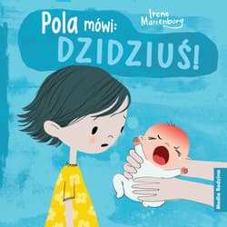 Pola mówi: Dzidziuś! - Irene Marienborg