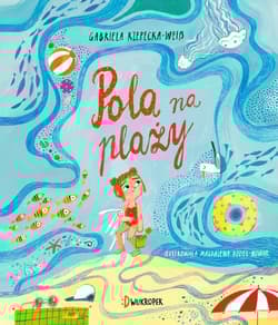 Pola na plaży - Gabriela Rzepecka