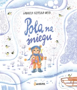 Pola na śniegu - Gabriela Rzepecka-Weiss