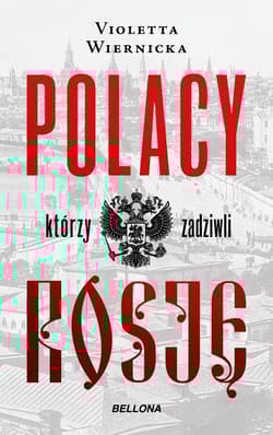 Polacy którzy zadziwili Rosję - Violetta Wiernicka