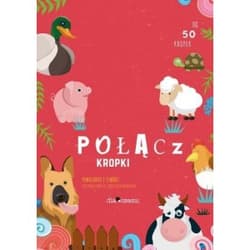 Połącz kropki Pokoloruj i stwórz niezwykłe obrazki zwierzątek domowych do 50 kropek