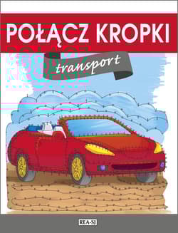 Połącz kropki Transport - Praca zbiorowa