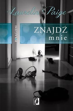 Połączeni Znajdź mnie Znajdź mnie - Laurelin Paige