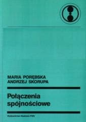 Połączenia spójnościowe - Skorupa Andrzej, Porębska Maria