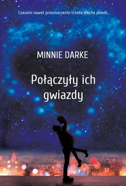 Połączyły ich gwiazdy - ebook - Minnie Darke