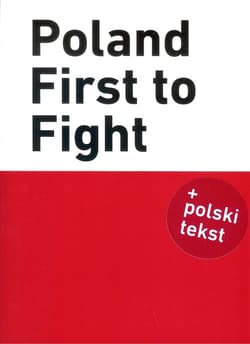 Poland First to Fight
