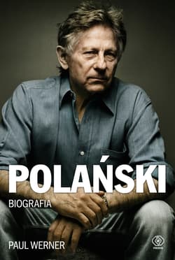 Polański. Biografia - ebook - Paul Werner