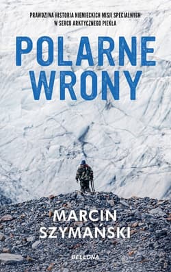 Polarne wrony - Marcin Szymański
