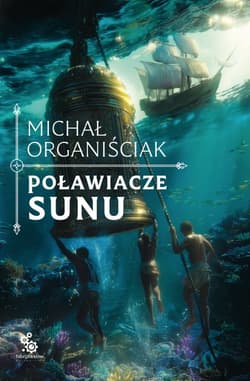 Poławiacze sunu - Organiściak Michał