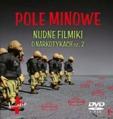 Pole minowe. Nudne filmiki o narkotykach cz. 2 DVD - Praca zbiorowa
