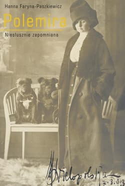 Polemira Niesłusznie zapomniana - Hanna Faryna-Paszkiewicz