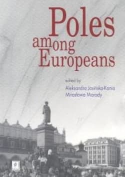 Poles among Europeans - Aleksandra Jasińska-Kania