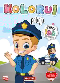 Policja. Koloruj - Opracowanie Zbiorowe