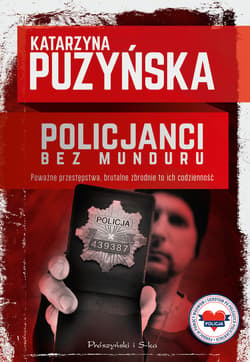 Policjanci. Bez munduru - ebook - Katarzyna Puzyńska