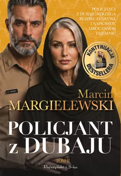 Policjant z Dubaju. Tom 2 - Marcin Margielewski