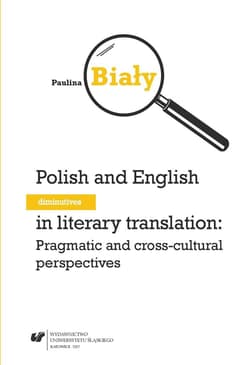 Polish and English diminutives in literary... - Paulina Biały