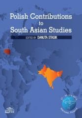 Polish Contributions to South Asian Studies - Danuta Stasik