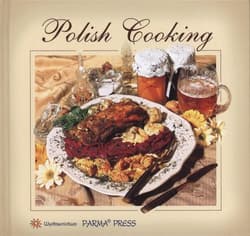 Polish Cooking Kuchnia Polska wersja angielska - Byszewska Izabella
