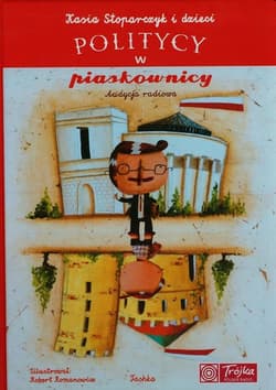 Politycy w piaskownicy - Katarzyna Stoparczyk